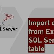 Import Data From Excel To SQL Server Table