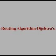 Link State Routing Algorithm Dijkstra S Algorithm
