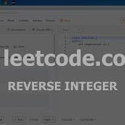 Разбор задачи 7 Leetcode Com Reverse Integer Решение на C