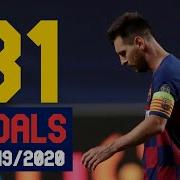 Lionel Messi All 31 Goals In 2019 2020 With Commentaries HD
