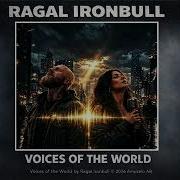 Ragal Ironbull Voices In The World Official Audio