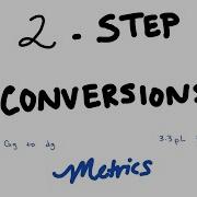 Dimensional Analysis 2 Step Conversions Metric To Metric With Cc