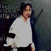 Michael Jackson 2 Bad Live Mind Is Magic One Night Only Fanmade