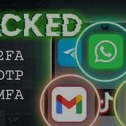 Получите доступ к WhatsApp и Gmail любого пользователя и обойдите двухфакторную многофакторную ау