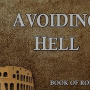 Part 7 Avoiding Hell John S Torell