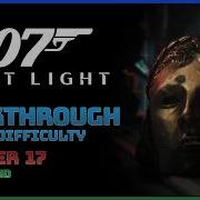007 First Light Chapter 17 For England Purist Difficulty 100 Completion