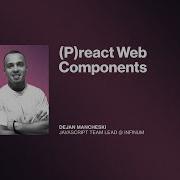 P React Web Components By Dejan Mancheski