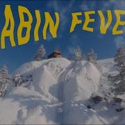 Slomosa Cabin Fever Official Music Video