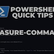 PowerShell Quick Tips Measure Command