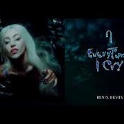 Ava Max EveryTime I Cry Benix Remix NORMALIZED AUDIO