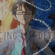 Your Lie In April AMV Dancing With The Devil
