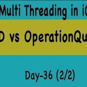MultiThreading In IOS DispatchQueues And OperationQueues Day 36 2 2