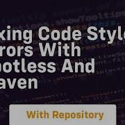 Fixing Code Style Errors With Spotless And Maven