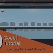 Godot Using Loading Bars And Threads Tutorial