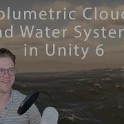 Setting Up Volumetric Clouds And Ocean Water Systems In Unity 6 HDRP