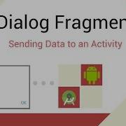 Android Dialog Fragment To Activity