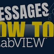 How To Handle Messages In Multitasking Applications In LabVIEW