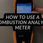 How To Use A Combustion Analysis Meter