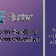 Flutter Form Handling And Form Validation