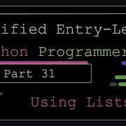 Certified Entry Level Python Programmer Part 31 Using Lists