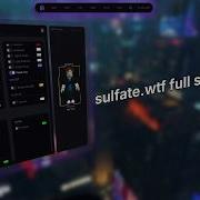 NEW EXTERNAL Sulfate Wtf FULL SHOWCASE
