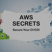 AWS Secrets Manager The Right Way To Handle Secrets In CI CD