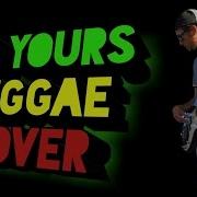 Jason Mraz I M Yours Reggae Cover