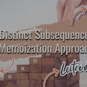 Distinct Subsequences Memoization Approach GOOGLE Java Technical Interview Leetcode Solution Code