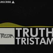 Electro Tristam Truth Monstercat Release