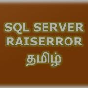 Raiserror In SQL Server Tamil