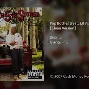 Birdman Pop Bottles Feat Lil Wayne Clean Version