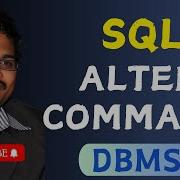 ALTER COMMAND IN SQL DDL COMMANDS SQL COMMANDS ALTER DATABASE MYSQL DBMS