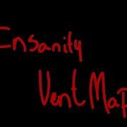 InSaNiTy Vent Map COMPLETED 13