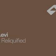 Maor Levi Reflect Reliquified