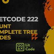 Leetcode 222 Count Complete Tree Nodes Python