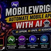 Automate Mobile Apps With AI Mobilewright Copilot Demo End Of Appium Android IOS App