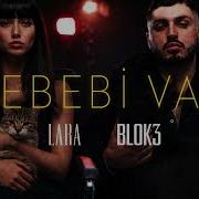 BLOK3 SEBEBİ YAR LARA BİLGİÇ VERSİON