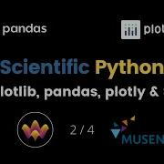 Scientific Python Tutorial Workshop Part 2 Matplotlib Pandas Seaborn Plotly SciPy