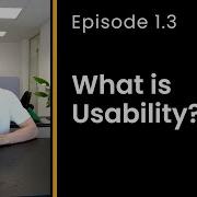 What Is Usability