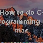 How To Do C Program In Mac By Xcode