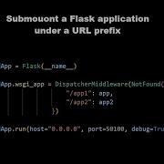 Submount Flask Application Under A URL Prefix
