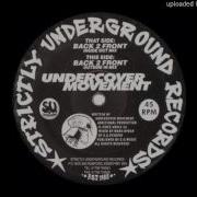 Undercover Movement Back 2 Front Strictly Underground Records