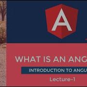 Angular Tutorial 1 Introduction To Angular What Is Angular Urdu Hindi