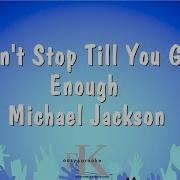Don T Stop Till You Get Enough Michael Jackson Karaoke Version