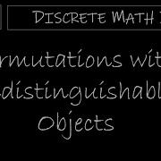 Discrete Math II 6 5 2 Permutations With Indistinguishable Objects