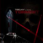 Teejay Torment Official Audio