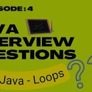 Java Interview Questions And Answers For Loop While Loop Do While Loop Infinite Loop