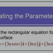Converting From Parametric To A Rectangular Equation For A Surface