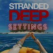 How To Enable Disable Tutorial In Stranded Deep