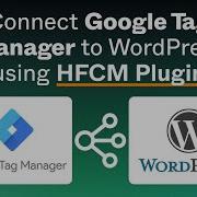 Connect Google Tag Manager To WordPress Using Header Footer Code Plugin Easy Method